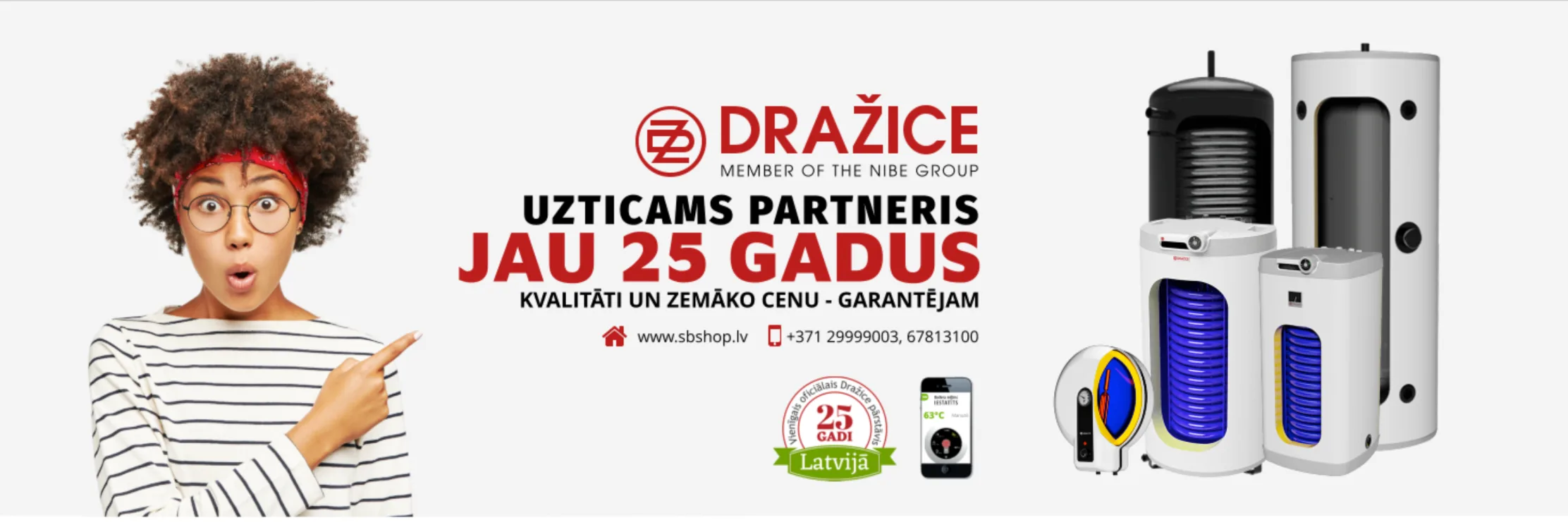 Dražice — uzticams partneris jau 25 gadus